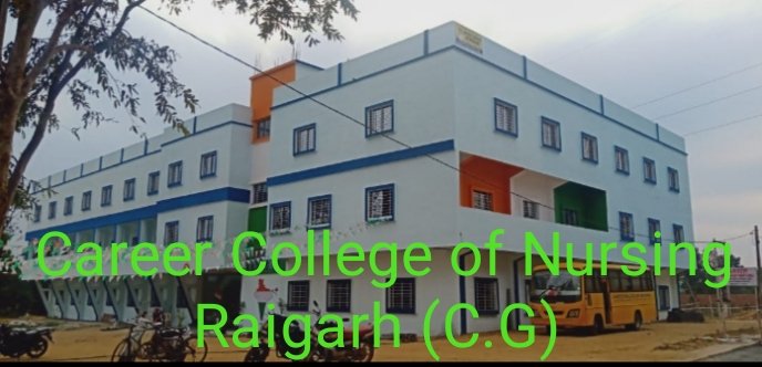 Career College of Nursing Raigarh को INC, SNRC एवम Govt Ayush University से 2024 25 के लिए Affiliation और NOC मिली